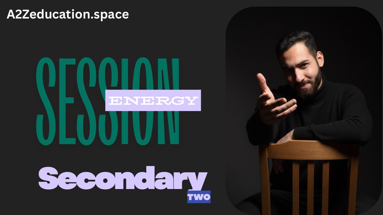 session 2 | sec 2 | energy